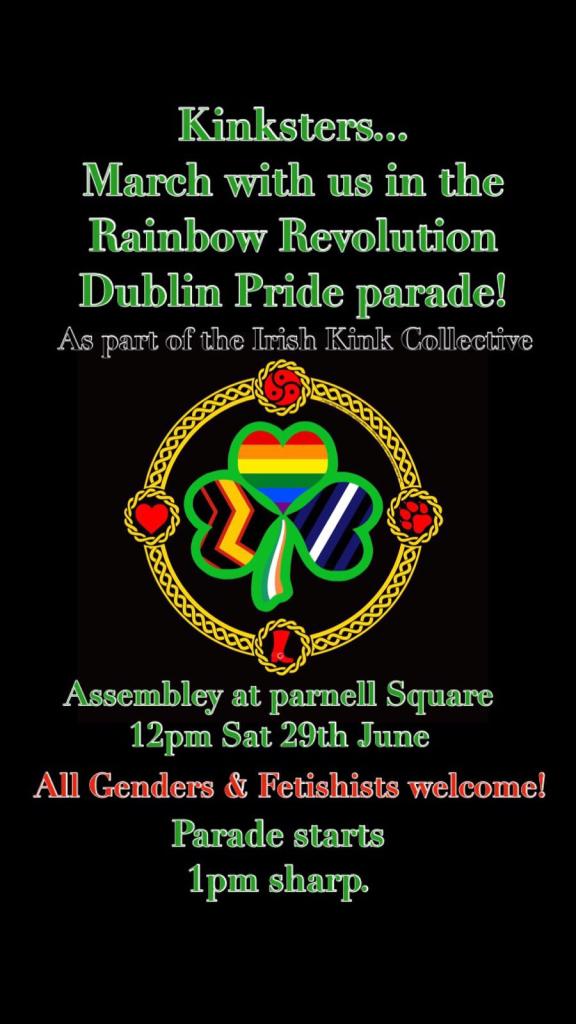 Irish Kink Collective Pride Poster - Assembly at Parnell Square 12pm Sat 29th June